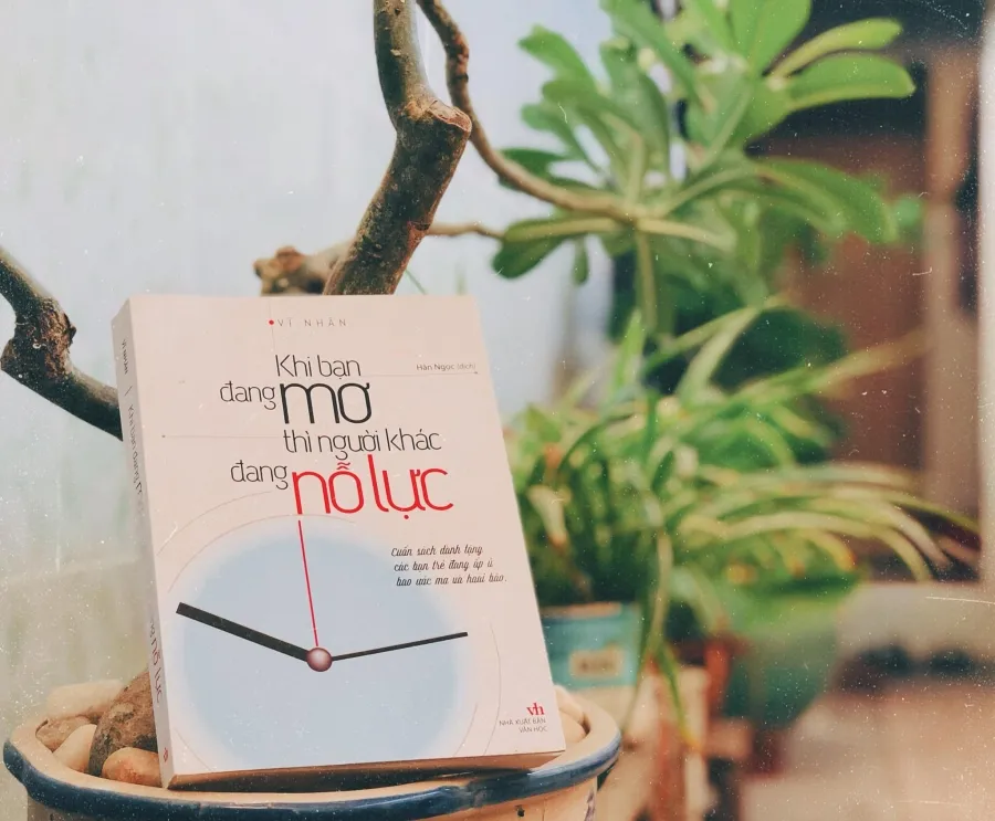 Khi bạn đang mơ thì người khác đang nỗ lực